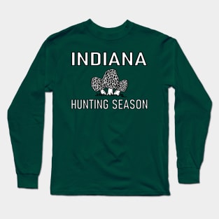 Indiana Mushroom Hunting Season Long Sleeve T-Shirt